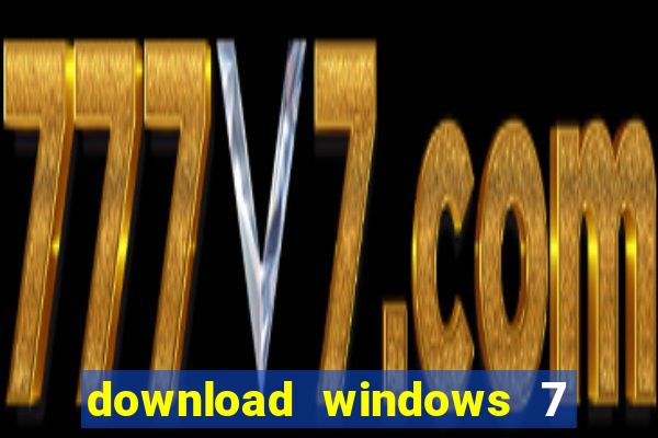 download windows 7 32 bits iso